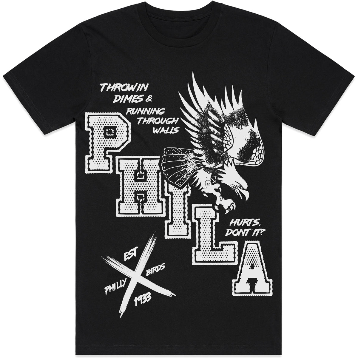 PHILADELPHIA EAGLES "HURTS, DONT IT?" SHIRT