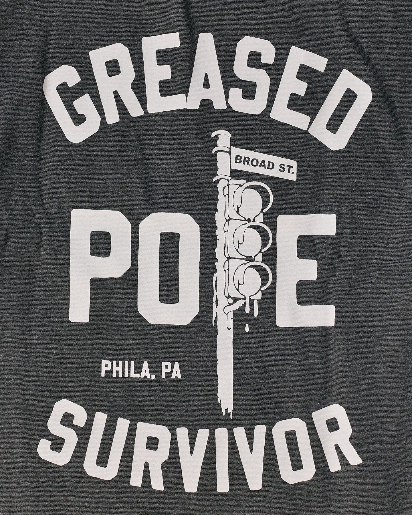 BROAD STREET - “GREASED POLE SURVIVOR” TEE