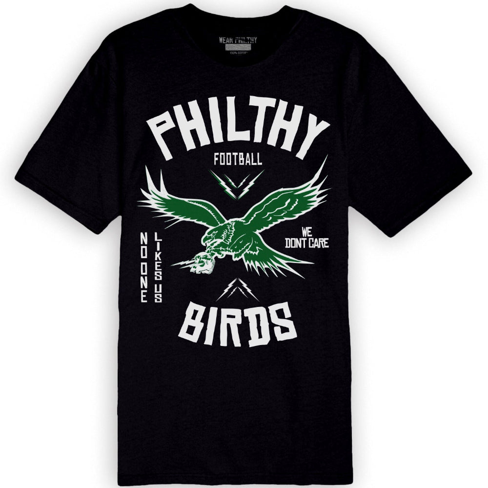 Philadelphia Eagles tee with eagles logo with skull in talons and text saying Philthy Birds No one likes us we dont care